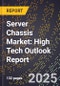 2025 Global Forecast for Server Chassis Market (2026-2031): High Tech Outlook Report - Product Thumbnail Image