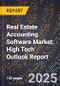 2025 Global Forecast for Real Estate Accounting Software Market (2026-2031): High Tech Outlook Report - Product Image