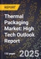 2025 Global Forecast for Thermal Packaging Market (2026-2031): High Tech Outlook Report - Product Thumbnail Image