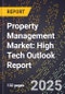 2025 Global Forecast for Property Management Market (2026-2031): High Tech Outlook Report - Product Image