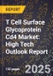 2025 Global Forecast for T Cell Surface Glycoprotein Cd4 Market (2026-2031): High Tech Outlook Report - Product Image