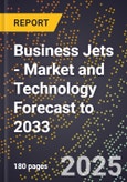 Business Jets - Market and Technology Forecast to 2033- Product Image