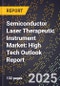 2025 Global Forecast for Semiconductor Laser Therapeutic Instrument Market (2026-2031): High Tech Outlook Report - Product Image