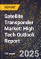2025 Global Forecast for Satellite Transponder Market (2026-2031): High Tech Outlook Report - Product Thumbnail Image