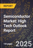 2025 Global Forecast for Semiconductor Market (2026-2031): High Tech Outlook Report- Product Image