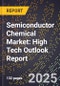 2025 Global Forecast for Semiconductor Chemical Market (2026-2031): High Tech Outlook Report - Product Thumbnail Image