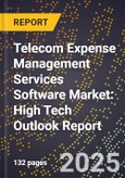 2025 Global Forecast for Telecom Expense Management (Tem) Services Software Market (2026-2031): High Tech Outlook Report- Product Image
