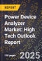 2025 Global Forecast for Power Device Analyzer Market (2026-2031): High Tech Outlook Report - Product Thumbnail Image