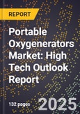 2025 Global Forecast for Portable Oxygenerators Market (2026-2031): High Tech Outlook Report- Product Image