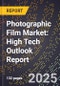 2025 Global Forecast for Photographic Film Market (2026-2031): High Tech Outlook Report - Product Image