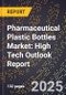 2025 Global Forecast for Pharmaceutical Plastic Bottles Market (2026-2031): High Tech Outlook Report - Product Image