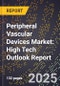 2025 Global Forecast for Peripheral Vascular Devices Market (2026-2031): High Tech Outlook Report - Product Image