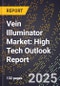 2025 Global Forecast for Vein Illuminator Market (2026-2031): High Tech Outlook Report - Product Image