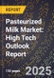 2025 Global Forecast for Pasteurized Milk Market (2026-2031): High Tech Outlook Report - Product Thumbnail Image