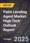 2025 Global Forecast for Paint Leveling Agent Market (2026-2031): High Tech Outlook Report - Product Thumbnail Image