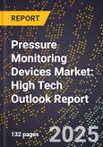 2025 Global Forecast for Pressure Monitoring Devices Market (2026-2031): High Tech Outlook Report- Product Image