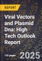 2025 Global Forecast for Viral Vectors and Plasmid Dna (2026-2031): High Tech Outlook Report - Product Image