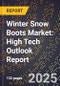 2025 Global Forecast for Winter Snow Boots Market (2026-2031): High Tech Outlook Report - Product Image