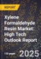 2025 Global Forecast for Xylene Formaldehyde Resin Market (2026-2031): High Tech Outlook Report - Product Image