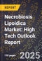 2025 Global Forecast for Necrobiosis Lipoidica Market (2026-2031): High Tech Outlook Report - Product Thumbnail Image