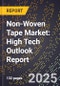 2025 Global Forecast for Non-Woven Tape Market (2026-2031): High Tech Outlook Report - Product Thumbnail Image