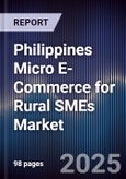 Philippines Micro E-Commerce for Rural SMEs Market- Product Image