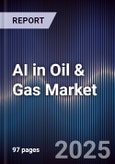 AI in Oil & Gas Market- Product Image