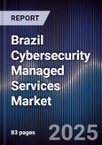 Brazil Cybersecurity Managed Services Market- Product Image