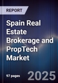 Spain Real Estate Brokerage and PropTech Market- Product Image