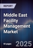 Middle East Facility Management Market- Product Image