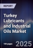 Turkey Lubricants and Industrial Oils Market- Product Image