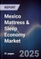 Mexico Mattress & Sleep Economy Market - Product Thumbnail Image