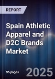 Spain Athletic Apparel and D2C Brands Market- Product Image