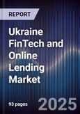 Ukraine FinTech and Online Lending Market- Product Image