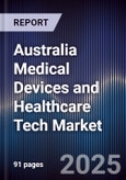Australia Medical Devices and Healthcare Tech Market- Product Image