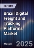 Brazil Digital Freight and Trucking Platforms Market- Product Image
