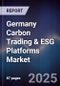 Germany Carbon Trading & ESG Platforms Market - Product Image