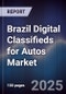Brazil Digital Classifieds for Autos Market - Product Image