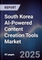 South Korea AI-Powered Content Creation Tools Market - Product Thumbnail Image