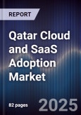 Qatar Cloud and SaaS Adoption Market- Product Image