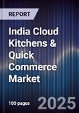 India Cloud Kitchens & Quick Commerce Market- Product Image