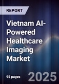 Vietnam AI-Powered Healthcare Imaging Market- Product Image