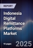 Indonesia Digital Remittance Platforms Market- Product Image