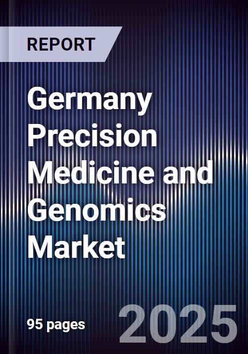 Germany Precision Medicine and Genomics Market