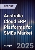 Australia Cloud ERP Platforms for SMEs Market- Product Image