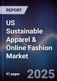 US Sustainable Apparel & Online Fashion Market- Product Image