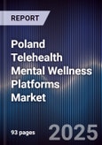 Poland Telehealth Mental Wellness Platforms Market- Product Image