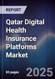 Qatar Digital Health Insurance Platforms Market- Product Image