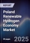 Poland Renewable Hydrogen Economy Market - Product Image