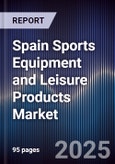 Spain Sports Equipment and Leisure Products Market- Product Image